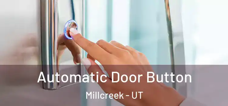 Automatic Door Button Millcreek - UT