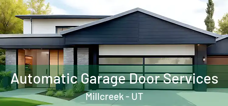  Automatic Garage Door Services Millcreek - UT