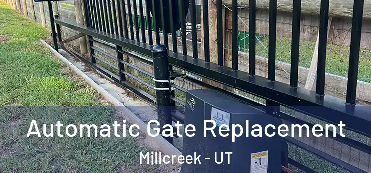 Automatic Gate Replacement Millcreek - UT