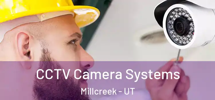 CCTV Camera Systems Millcreek - UT