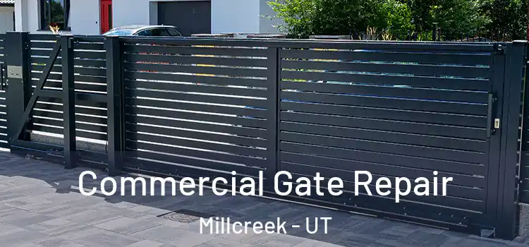Commercial Gate Repair Millcreek - UT