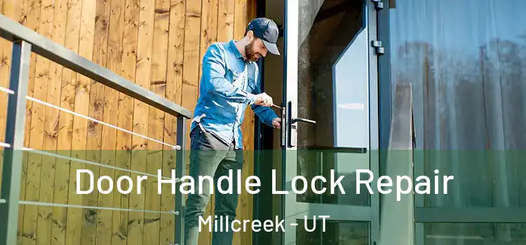Door Handle Lock Repair Millcreek - UT