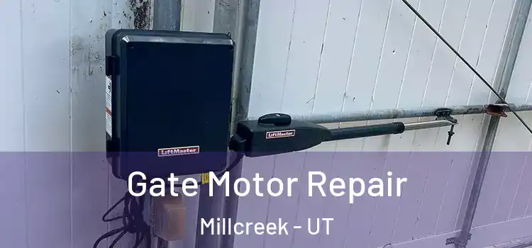 Gate Motor Repair Millcreek - UT