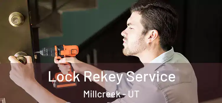 Lock Rekey Service Millcreek - UT